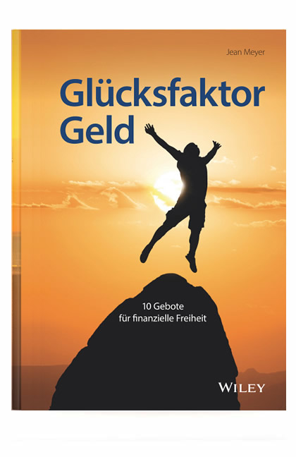 Glücksfaktor Geld - Buch von Jean Meyer - ISBN-13 : 978-3527509850